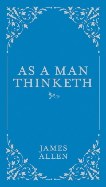 As a Man Thinketh