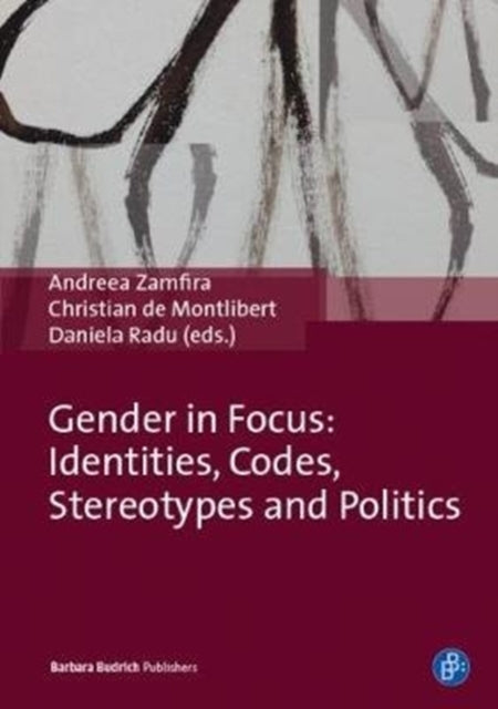 Gender in Focus - Identities, Codes, Stereotypes and Politics