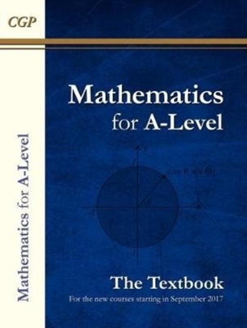 A-Level Maths Textbook: Year 1 & 2