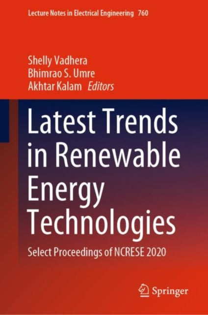 Latest Trends in Renewable Energy Technologies: Select Proceedings of NCRESE 2020