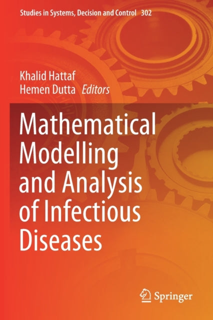 Mathematical Modelling and Analysis of Infectious Diseases