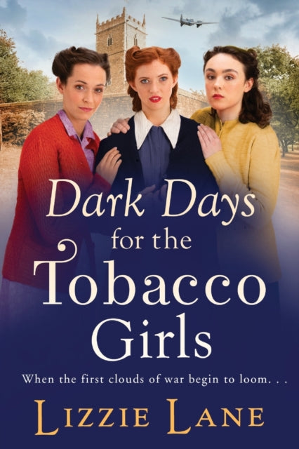 Dark Days for the Tobacco Girls: A gritty heartbreaking saga from Lizzie Lane