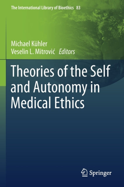 Theories of the Self and Autonomy in Medical Ethics