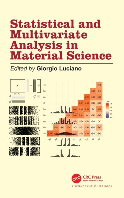 Statistical and Multivariate Analysis in Material Science
