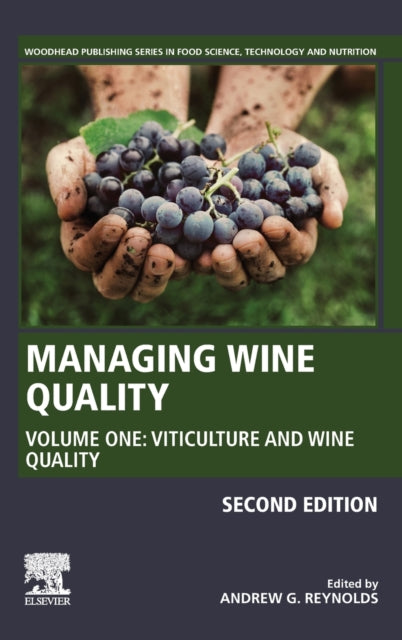 Managing Wine Quality: Volume 1: Viticulture and Wine Quality