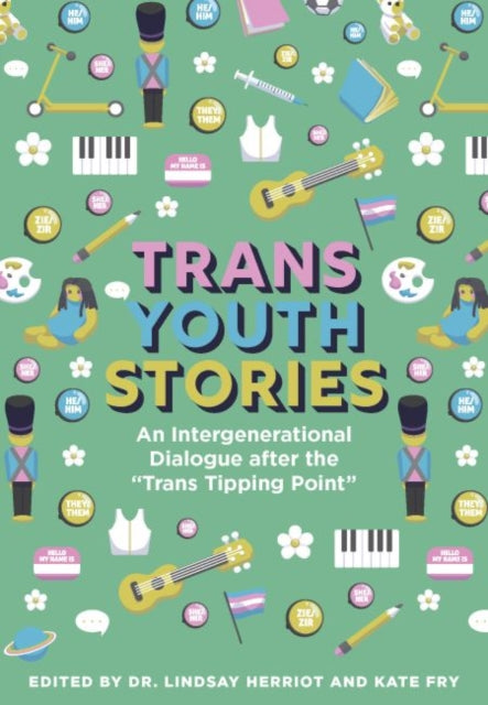 Trans Youth Stories: An Intergenerational Dialogue after the "Trans Tipping Point