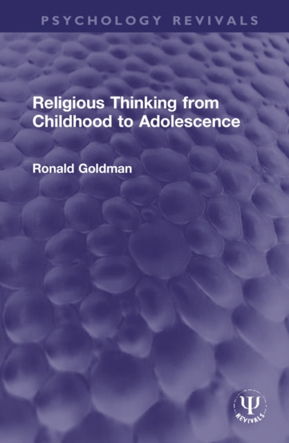 Religious Thinking from Childhood to Adolescence