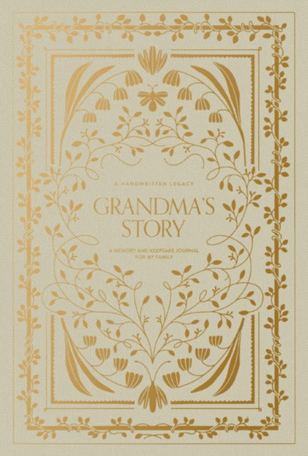 Grandma's Story: A Memory and Keepsake Journal for My Family