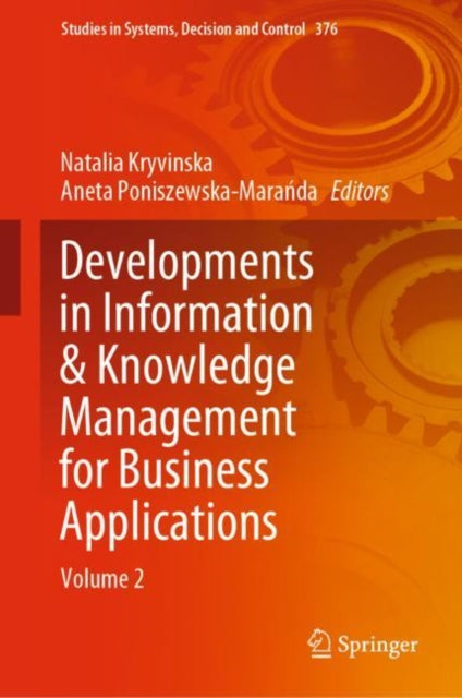 Developments in Information & Knowledge Management for Business Applications: Volume 2