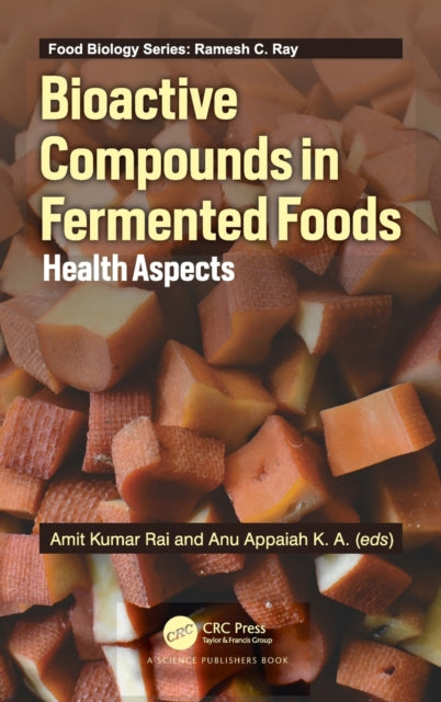 Bioactive Compounds in Fermented Foods: Health Aspects