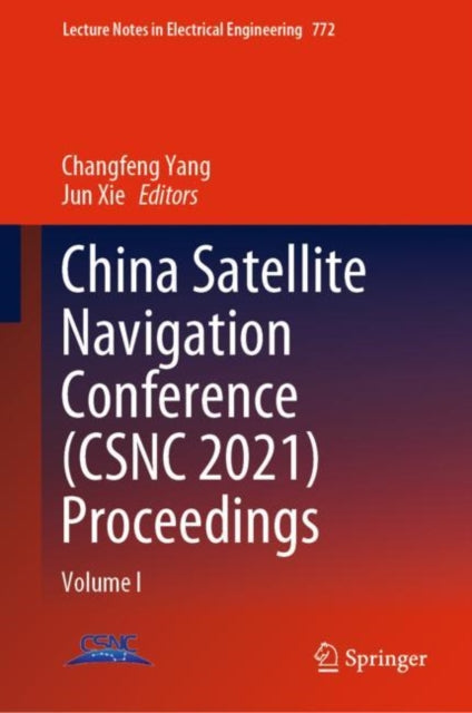 China Satellite Navigation Conference (CSNC 2021) Proceedings: Volume I