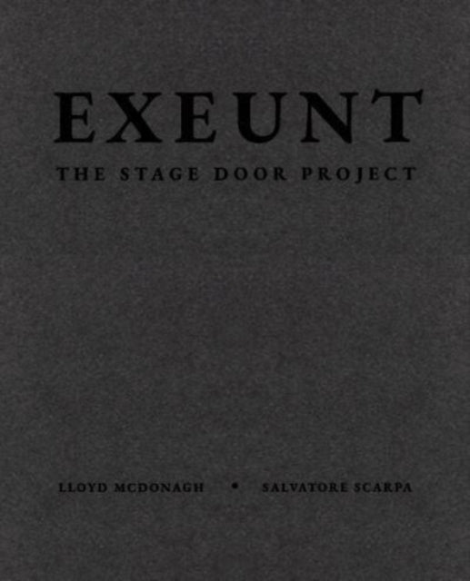 Exeunt: The Stage Door Project