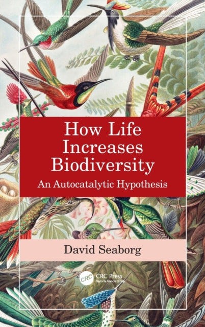 How Life Increases Biodiversity: An Autocatalytic Hypothesis