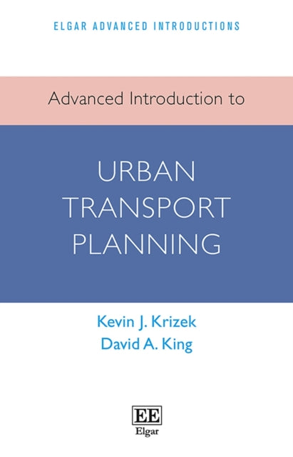 Advanced Introduction to Urban Transport Planning