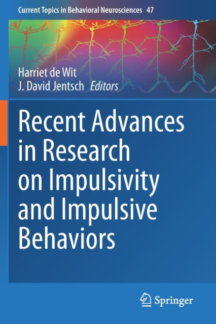 Recent Advances in Research on Impulsivity and Impulsive Behaviors