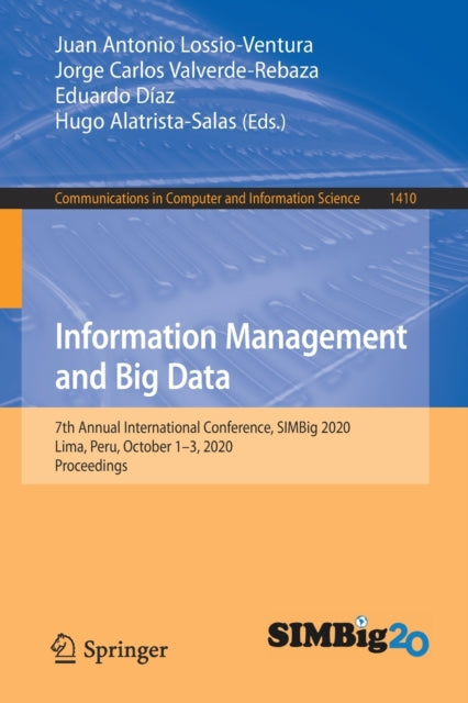 Information Management and Big Data: 7th Annual International Conference, SIMBig 2020, Lima, Peru, October 1-3, 2020, Proceedings