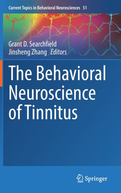 The Behavioral Neuroscience of Tinnitus