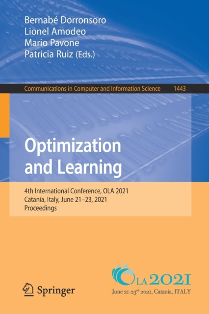 Optimization and Learning: 4th International Conference, OLA 2021, Catania, Italy, June 21-23, 2021, Proceedings