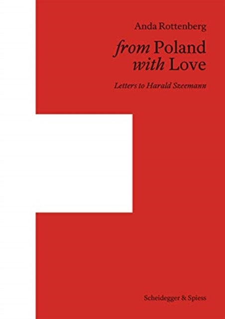 From Poland with Love: Letters to Harald Szeemann