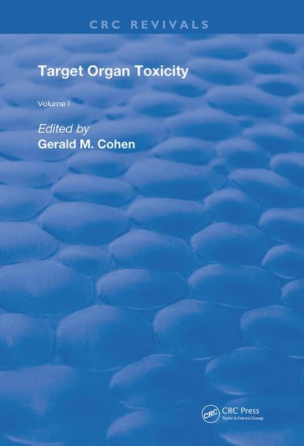 Target Organ Toxicity: Volume 1