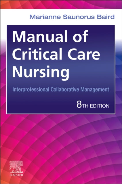 Manual of Critical Care Nursing: Interprofessional Collaborative Management