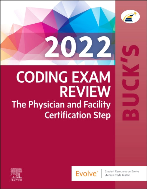 Buck's Coding Exam Review 2022: The Physician and Facility Certification Step