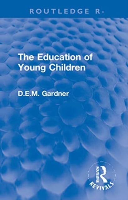 The Education of Young Children