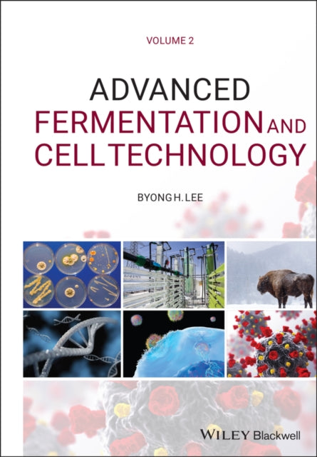 Advanced Fermentation and Cell Technology: 2 Volume Set