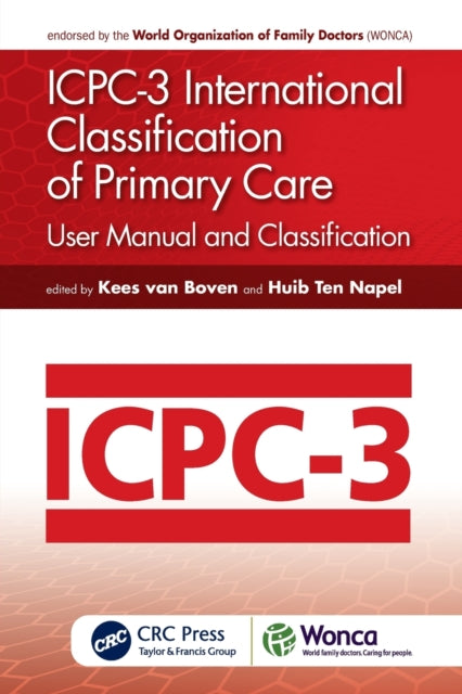 ICPC-3 International Classification of Primary Care: User Manual and Classification