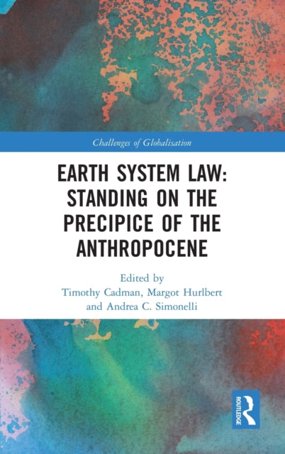 Earth System Law: Standing on the Precipice of the Anthropocene