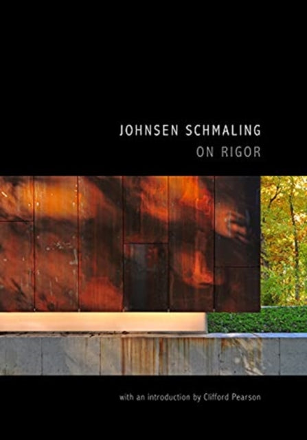 Johnsen Schmaling: On Rigor