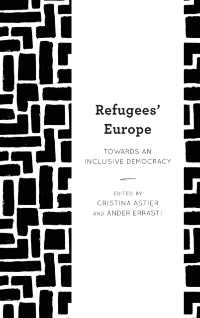 Refugees' Europe: Towards an Inclusive Democracy