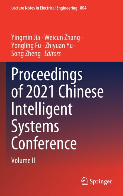 Proceedings of 2021 Chinese Intelligent Systems Conference: Volume II