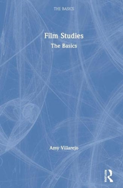 Film Studies: The Basics