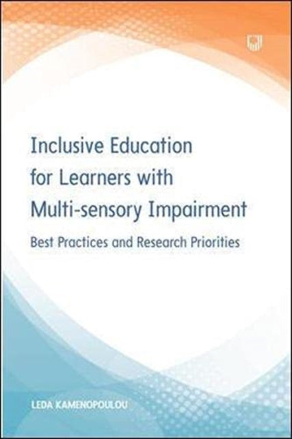 Inclusion & Equality for Learners with Multi-Sensory IMPA: Best Practice and Research Priorities