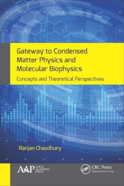 Gateway to Condensed Matter Physics and Molecular Biophysics: Concepts and Theoretical Perspectives