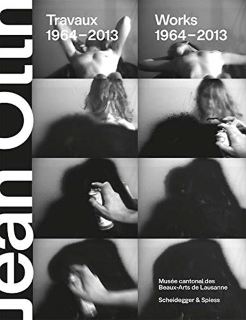 Jean Otth: Works 1964-2013