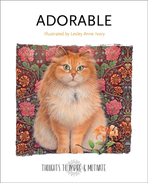 Adorable: Illustrated by Lesley Anne Ivory