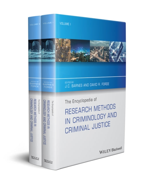 The Encyclopedia of Research Methods in Criminology and Criminal Justice: 2 Volume Set