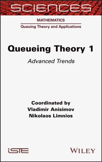 Queueing Theory 1: Advanced Trends