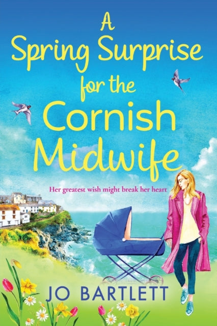 A Spring Surprise For The Cornish Midwife: The BRAND NEW instalment in the top 10 bestselling Cornish Midwives series for 2022