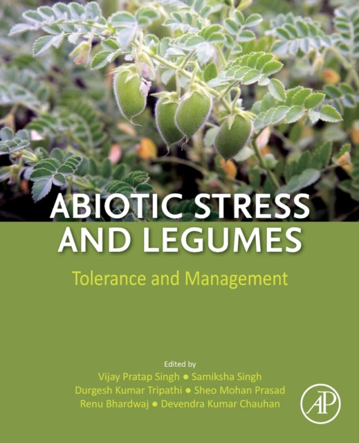 Abiotic Stress and Legumes: Tolerance and Management