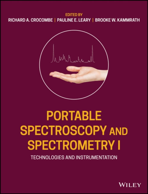 Portable Spectroscopy and Spectrometry: Technologies and Instrumentation