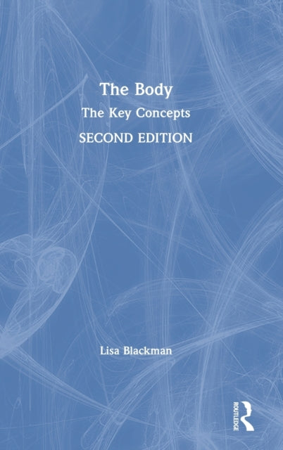 The Body: The Key Concepts