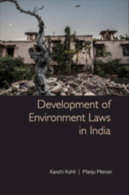 Development of Environmental Laws in India