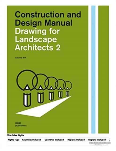 Drawing for Landscape Architects 2: Perspective Views in History, Theory, and Practice