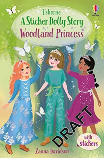 Woodland Princess: A Princess Dolls Story