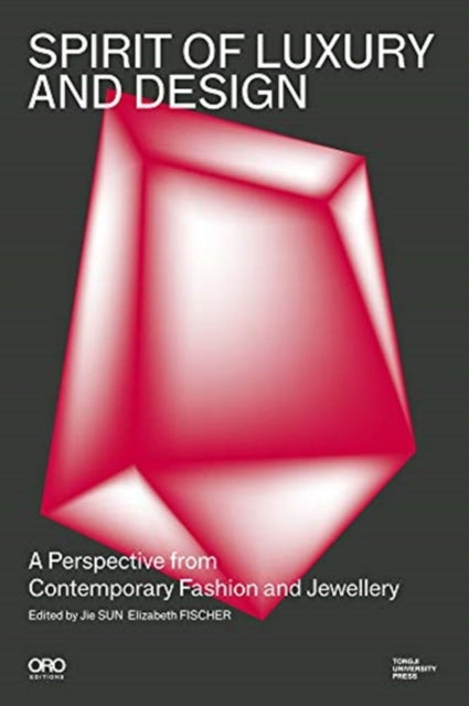 Spirit of Luxury and Design: A Perspective from Contemporary Fashion and Jewelry