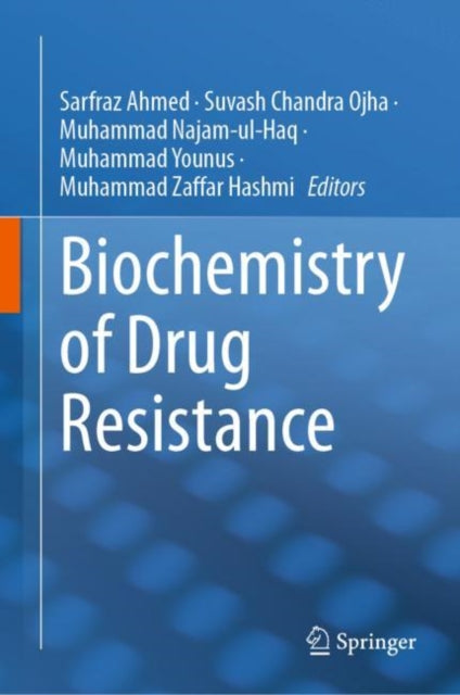 Biochemistry of Drug Resistance