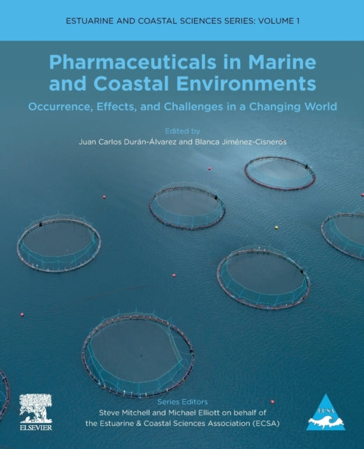 Pharmaceuticals in Marine and Coastal Environments: Occurrence, Effects, and Challenges in a Changing World